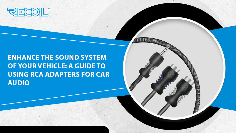 Enhance The Sound System of your Vehicle: A Guide to Using RCA Adapters for Car Audio